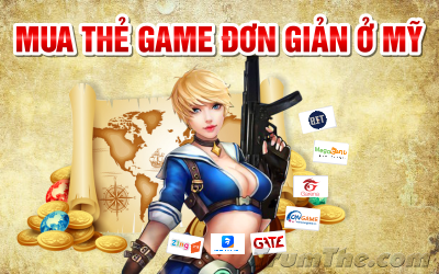 Cách mua thẻ Game dễ dàng cho game thủ Việt ở Mỹ