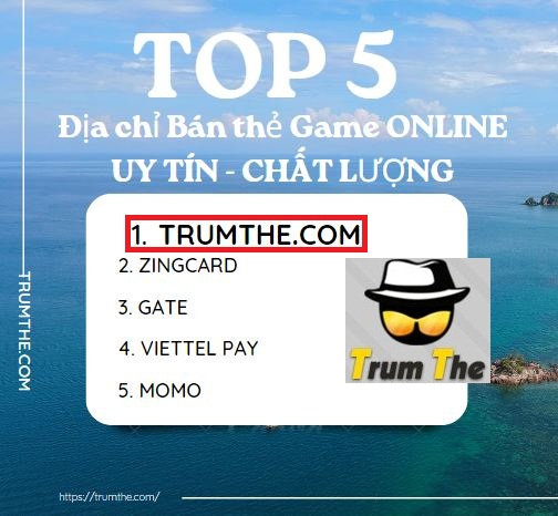 Top 5 Địa chỉ bán thẻ game online chất lượng nhất tại Việt Nam