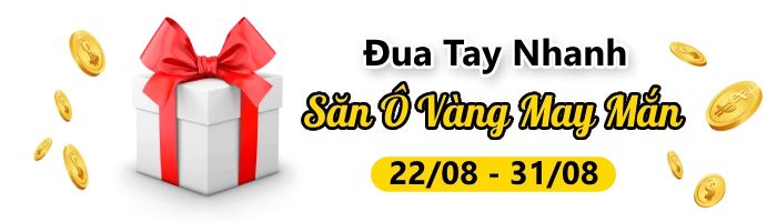 Đua Tay Nhanh – Săn Ô Vàng May Mắn